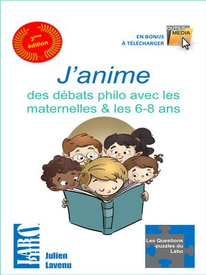 cover image of J'anime des débats philo avec les maternelles & les 6-8 ans